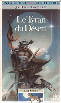 Loup solitaire Tome V : Le tyran du désert - Joe Dever -  Un Livre dont vous êtes le héros - Livre