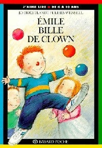 Emile Bille de Clown - Jo Hoestlandt -  J'aime lire - Livre