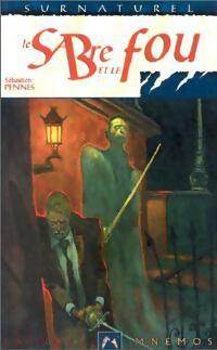 Le sabre et le fou - Sébastien Pennes -  Mnémos - Livre