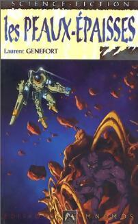 Les peaux-épaisses - Laurent Genefort -  Mnémos - Livre
