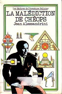 La malédiction de Chéops - Jean Alessandrini -  Cascade Policier - Livre