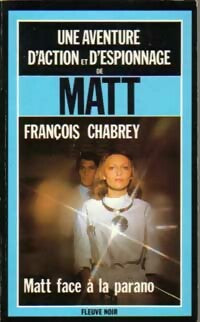 Matt face à la parano - François Chabrey -  Espionnage - Livre