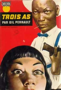 Trois as - Gilles Perrault -  La Chouette - Livre
