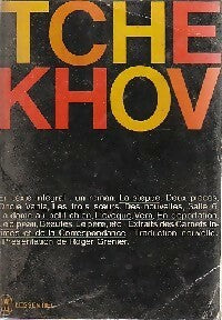 Tchékhov. Intégrale - Roger Grenier ; Anton Tchekhov -  L'essentiel - Livre
