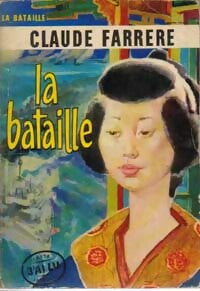 La bataille - Claude Farrère -  J'ai Lu - Livre