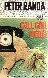 Call-girl piégée - Peter Randa -  Spécial-Police - Livre