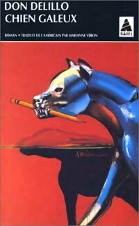Chien galeux - Don DeLillo -  Babel - Livre