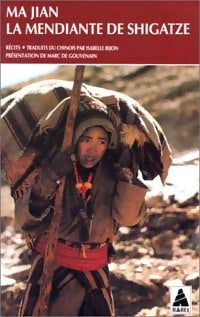La mendiante de Shigatze - Jian Ma -  Babel - Livre