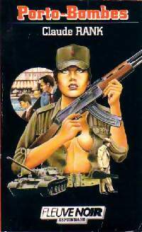 Porto-bombes - Claude Rank -  Espionnage - Livre