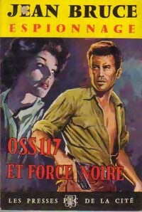 OSS 117 et force noire - Jean Bruce -  Espionnage - Livre