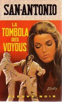 La tombola des voyous - San-Antonio -  Spécial-Police - Livre