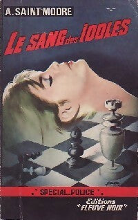 Le sang des idoles - Adam Saint-Moore -  Spécial-Police - Livre