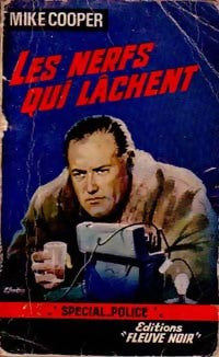Les nerfs qui lâchent - Mike Cooper -  Spécial-Police - Livre