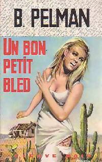 Un bon petit bled - Brice Pelman -  Spécial-Police - Livre