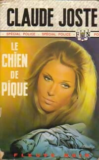 Le chien de pique - Claude Joste -  Spécial-Police - Livre