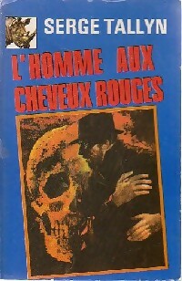 L'homme aux cheveux rouges - Serge Tallyn -  Rhinocéros - Livre