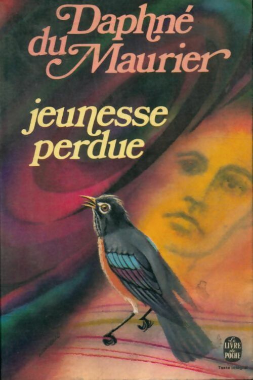 Jeunesse perdue - Daphne Du Maurier -  Le Livre de Poche - Livre