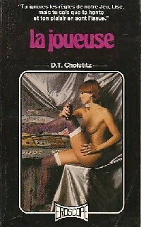 La joueuse - D.T. Cholstitz -  Eroscope - Livre