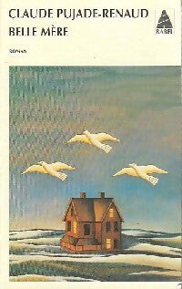 Belle mère - Claude Pujade-Renaud -  Babel - Livre