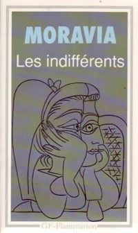 Les indifférents - Alberto Moravia -  GF - Livre