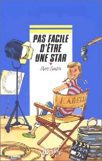 Pas facile d'être une star - Marc Cantin -  Cascade - Livre