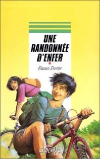Une randonnée d'enfer - Pascale Perrier -  Cascade - Livre