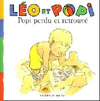 Popi perdu et retrouvé - Claire Clément -  Léo et Popi - Livre