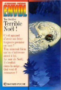 Terrible Noël ! - Tor Seidler -  Envol - Livre
