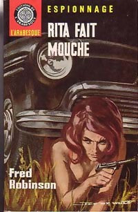 Rita fait mouche - Fred Robinson -  Espionnage - Livre