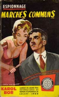 Marchés communs - Karol Bor -  Espionnage - Livre