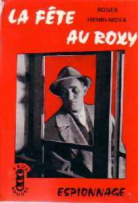 La fête au Roxy - Roger Henri-Nova -  Feux Rouges - Livre