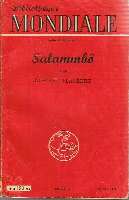 Salammbô - Gustave Flaubert -  Bibliothèque Mondiale - Livre
