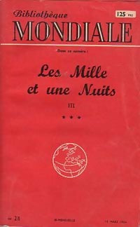 Les mille et une nuits Tome III : Les passions voyageuses - Inconnu -  Bibliothèque Mondiale - Livre