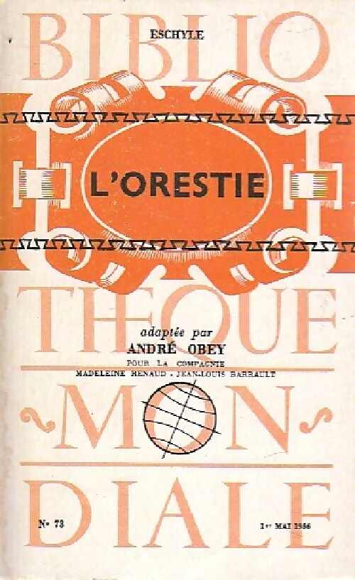 L'Orestie - Eschyle -  Bibliothèque Mondiale - Livre