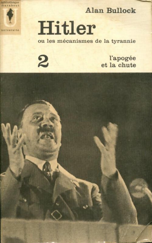 Hitler Tome II - Alan Bullock -  Université - Livre