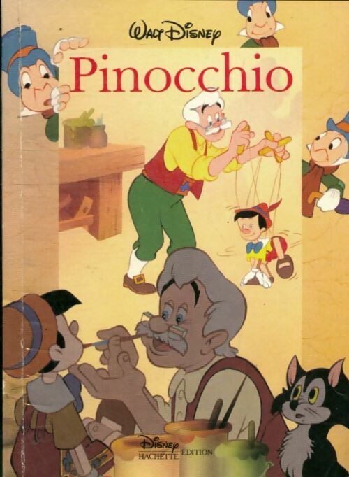 Pinocchio - Walt Disney ; Disney -  Disney Câlin - Livre