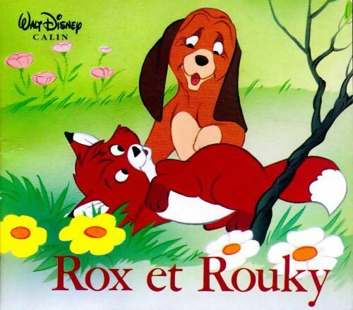 Rox et Rouky - Disney -  Disney Câlin - Livre