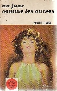 Un jour comme les autres - Robert Tibber -  Présence des Femmes - Livre