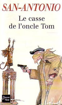 Le casse de l'Oncle Tom - San-Antonio -  San-Antonio - Livre
