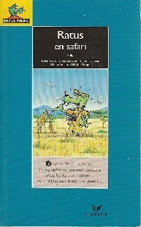 Ratus en safari - Jeanine Guion ; Jean Guion -  Ratus Poche, Série Bleue (9-12 ans) - Livre