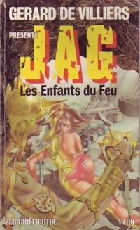 Les enfants du feu - Zeb Chillicothe -  JAG - Livre