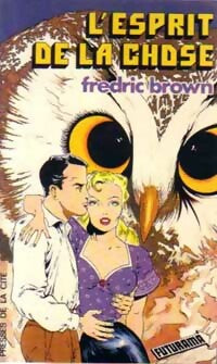 L'esprit de la chose - Fredric Brown -  Futurama - Livre