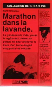 Marathon dans la lavande - Henri Christian -  Beretta 9 mm - Livre