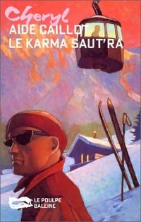 Le karma saut'ra - Aide Caillot -  Le Poulpe - Livre
