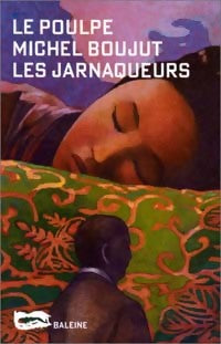 Les jarnaqueurs - Michel Boujut -  Le Poulpe - Livre