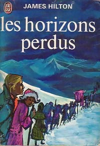 Les horizons perdus - James Hilton -  J'ai Lu - Livre