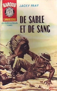 De sable et de sang - Jacky Fray -  Baroud - Livre