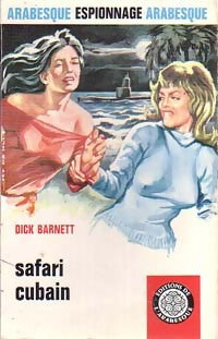 Safari cubain - Dick Barnett -  Espionnage - Livre