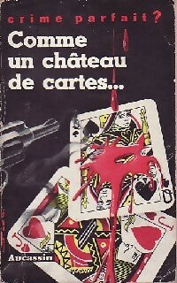 Comme un château de cartes... - H. Aucassin -  Crime Parfait - Livre