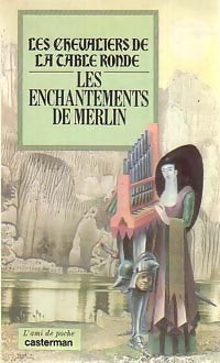 Les enchantements de Merlin - François Johan -  L'ami de Poche - Livre